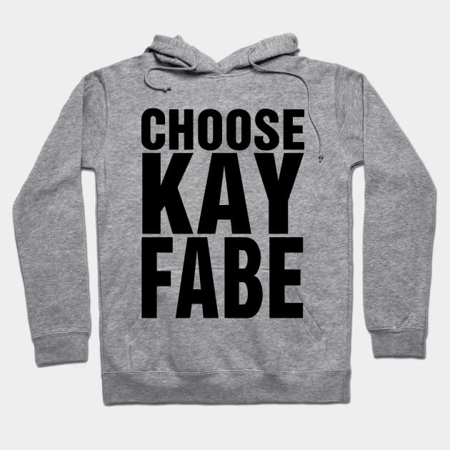 Choose Kayfabe Hoodie by wrasslebox